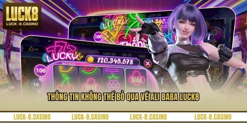 Ali Baba LUCK8 – Khám Phá Trò Chơi Săn Kho Báu Hấp Dẫn Ali Baba LUCK8 – Khám Phá Trò Chơi Săn Kho Báu Hấp Dẫn