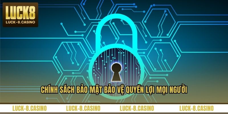 Chính Sách Bảo Mật - Những Quy Định An Toàn Cho Bạn Chính Sách Bảo Mật - Những Quy Định An Toàn Cho Bạn